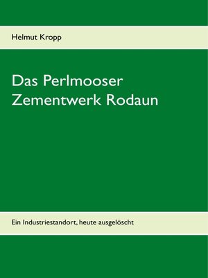 cover image of Das Perlmooser Zementwerk Rodaun
